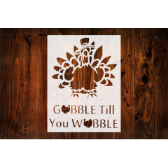 Thanksgiving Turkey Gobble Till You Wobble Stencil, Reusable & Sturdy, 8.5" x 11", Holiday Art & Craft Template