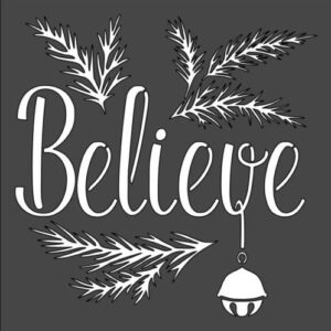 Stencil Believe, Plastic Reusable