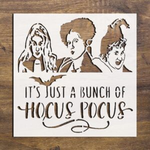 Halloween Witches Quote Stencil – Reusable 3-Witch Template with It's Just a Bunch of Hocus Pocus Design for Painting Wood Signs, Walls, and DIY Spooky Decor