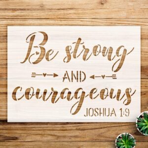 Be Strong and Courageous Stencil Design for Wood and Wall Decor, Inspirational DIY Bible Verse Template for Faith-Based Home Decoration and Creative Projects - Size A2 ()