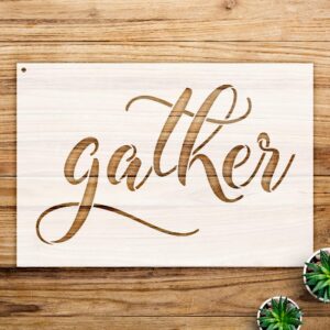 Gather Elegant Hand Script Word Stencil for Walls and Crafts, Reusable Mylar Template, Ideal for Home Decor and Personalized Projects - Size A2 ()