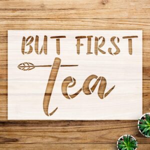 Tea Quote Stencil for Walls and Crafts, Reusable Mylar Template, Size A3 ()