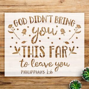 God Won't Leave You Stencil with Flowers for Walls and Crafts, Inspirational Bible Verse Design for DIY Home Decor and Farmhouse Faith Projects - Size A2 ()