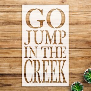 Go Jump in The Creek Stencil Pattern for Wood Signs and pallets, Reusable Mylar Template, Ideal for Home Decor and Creative Painting Projects - Size A2 ()