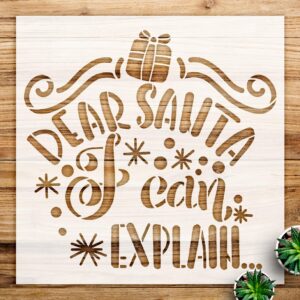 Dear Santa i can Explain Stencil Design for Walls and Crafts, Reusable Mylar Template, Festive Holiday Decoration for Home Decor and DIY Projects - Size A1 ()