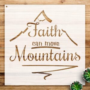 Faith can Move Mountains Stencil Pattern for Walls and Crafts, Reusable Mylar Template, Inspirational Design for Home Decor and Art Projects - Size A4 ()