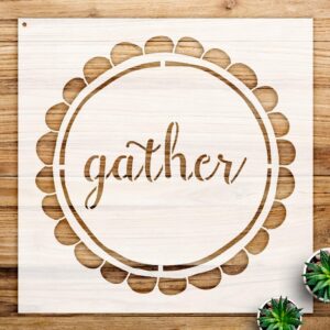 Gather Word Art Stencil for Walls and Crafts, Reusable Mylar Template, Elegant Script Design, Ideal for Home Decor and Creative Projects - Size A2 ()