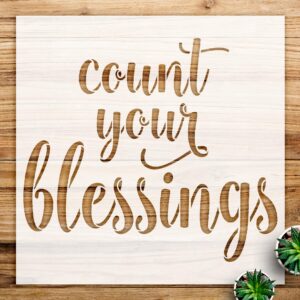 Count Your Blessings Word Stencil for Wood Signs and Home Decor, Reusable Mylar Template, Elegant Cursive Script Design for Crafting and Painting Projects - Size A1 ()