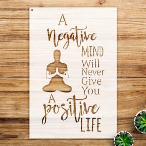 Negative Mind Positive Life Stencil Pattern for Walls and Crafts, Reusable Mylar Template, Inspirational Design for Home Decor and Creative Projects - Size A1 ()