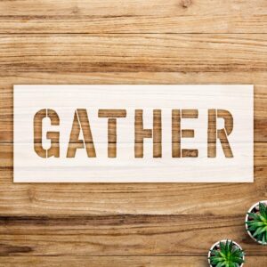 Gather Word Art Stencil for Rustic Country Kitchen Decor, Reusable Mylar Template for DIY Farmhouse Crafts and Home Projects - Size A2 ()