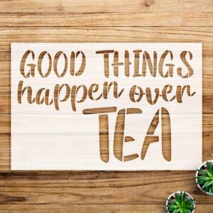 Tea Quote Stencil for Walls and Crafts, Reusable Mylar Template, Ideal for Coffee bar Station and Kitchen Decor - Size A2 ()