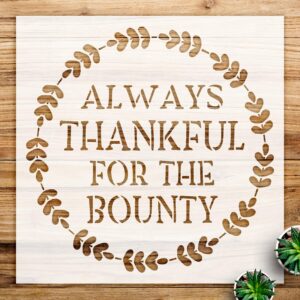 Thankful for The Bounty Stencil Pattern for Wood and Walls, Reusable Mylar Template, Rustic Fall Design, Ideal for Family Home Decor and Seasonal Crafts - Size A3 ()