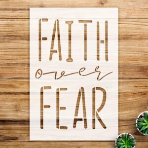 Faith Over Fear Stencil Pattern for Wood Signs and Home Decor, Reusable Mylar Template, Inspirational Design for DIY Projects and Crafts - Size A1 ()