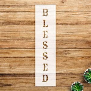 Blessed Vertical Word Stencil for Walls and Crafts, Reusable Mylar Template, Ideal for Home Decor, DIY Projects, and Personalized Gifts - Size A2 ()