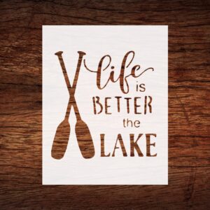 Reusable Life is Better at The Lake Oars Stencil - Custom Lake Life Design for Relaxing Crafts